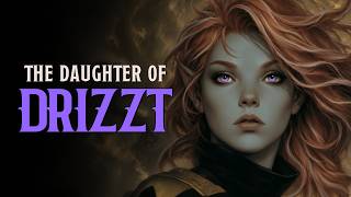 Breezy Do'Urden | The Daughter of Drizzt