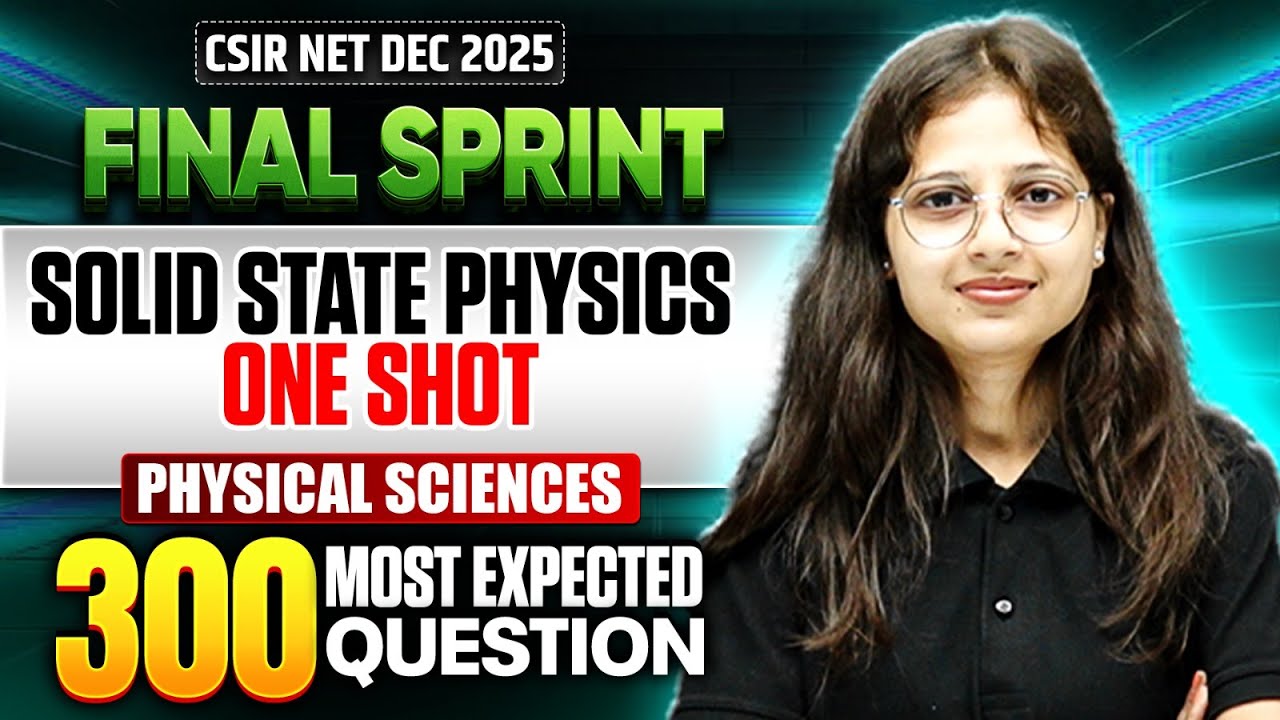 Solid State Physics - One Shot | CSIR NET Physical Science | CSIR NET Final Sprint 2025 | PW