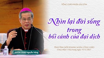 Nhìn lại đời sống trong bối cảnh của đại dịch - ĐTGM Giuse Nguyễn Năng