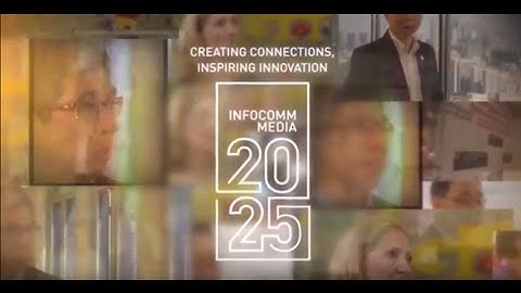 Infocomm Media 2025