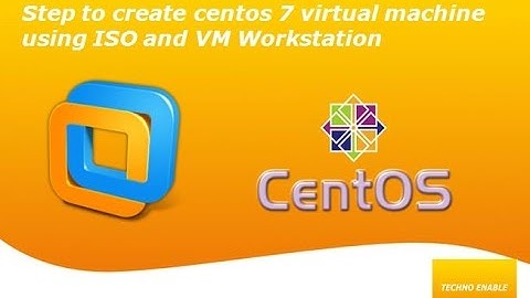 Step to create centos 7 virtual machine using ISO and VMPlayer and VM Workstation