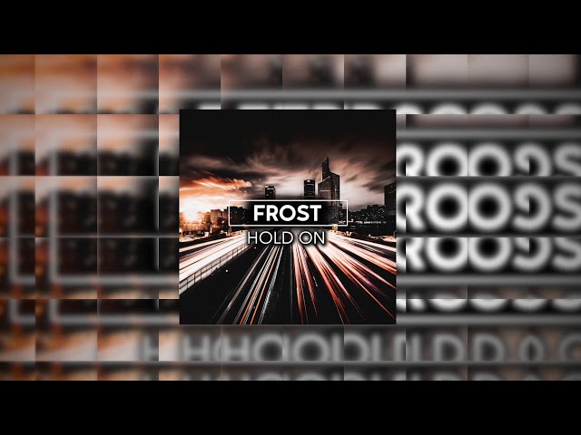 Frost - Hold On