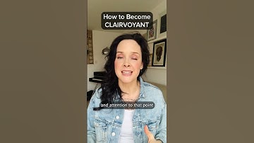 Hoe helderziendheid te ontwikkelen