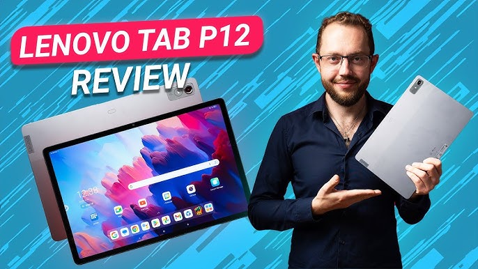 Lenovo Tab P12, une tablette grand format sous Android 13