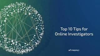 Top 10 Tips for Online Investigators