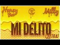 Milly Mi Delito Honey Bee Letra Lyrics Alex 18 mp3