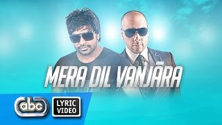 Mera Dil Vanjara (Reprise) LYRIC VIDEO | Peji Shahkoti & Northern Lights | Lyrics: Amardeep Gill