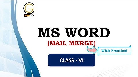 Learn MS Word : Mail Merge (In Hindi) | Class 6 Computer MS Word