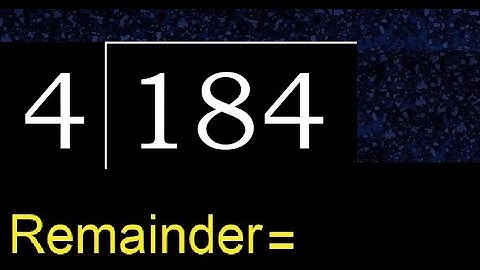 Deel 184 door 4, rest. Delen met 1-cijferige delers. Hoe te doen.