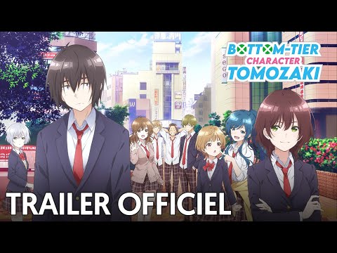 Bottom-tier Character Tomozaki - Bande Annonce [VOST]