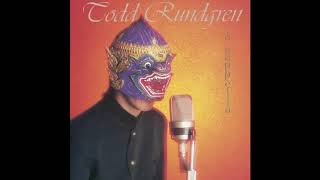 Todd Rundgren - Something To Fall Back On (Lyrics Below) (HQ)
