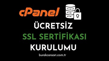 cPanel Ücretsiz SSL Sertifikası Kurulumu 2022 | Artık Web Siteleriniz Daha Güvenli!