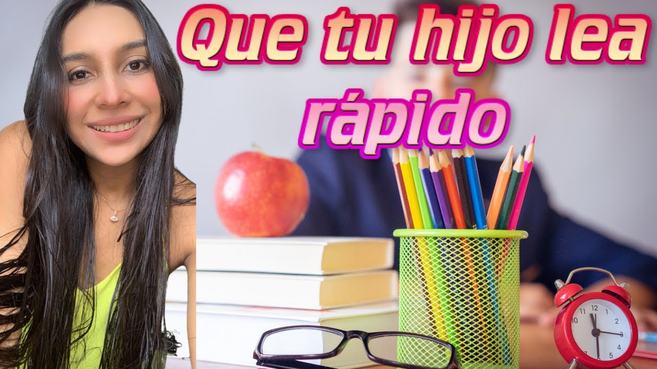 ayuda a tu hijo a mejorar en la lectura facil y simple
