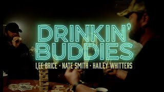 Lee Brice - Drinkin&#39; Buddies feat. Hailey Whitters &amp; Nate Smith (Official Lyric Video)