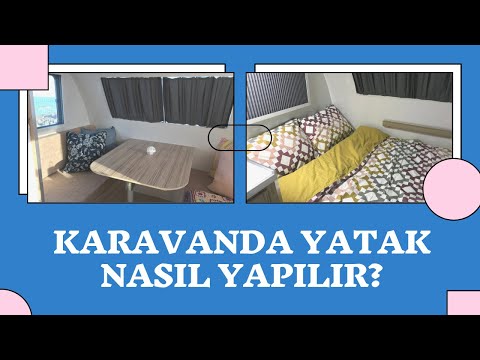 Karavan'da Yatak Nasıl Yapılır? | May 3600