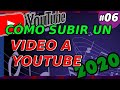 Cómo subir un Video a YouTube 2020, título, descripción, publicar rápido, miniatura, Tutorial