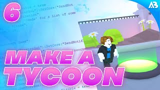 Roblox Tycoon Scripting Tutorial (Part 6)