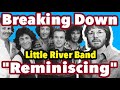 Little River Band&#39;s Graeham Goble Breaks Down &quot;Reminiscing&quot;