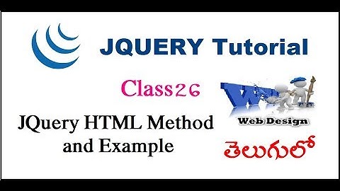 JQuery HTML Method and Example in Telugu | VLR Training Class 26