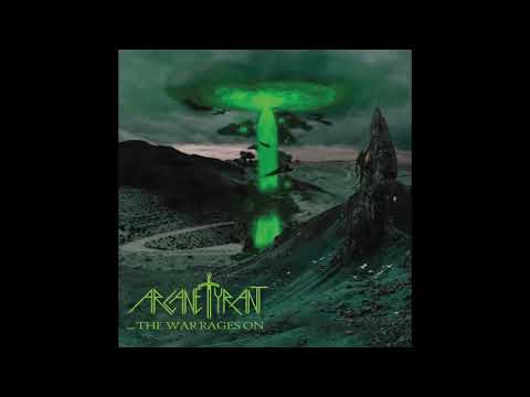 Arcane Tyrant - ...The War Rages On (2020)