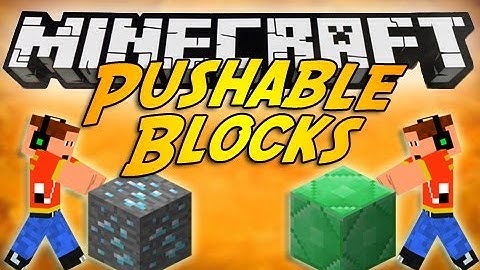 Minecraft Mod Showcase PUSHABLE BLOCKS !!!!