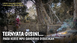 Segar Bernilai Magis, Disinilah Mpu Gandring Mensucikan Keris Hasil Tempaannya #sejarahjawa