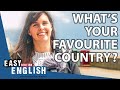 Brits on the Best Countries in the World | Easy English 74