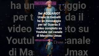 SEI ACQUARIO? ASCOLTA IL MESSAGGIO CHE URANO HA PER TE, VALIDO FINO AL 2033