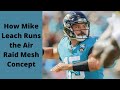 Is Mike Leach's Air Raid Mesh Concept The BEST WAY to Run Mesh?