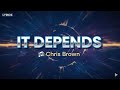 Chris Brown - It Depends (Lyrics) ft. Bryson Tiller