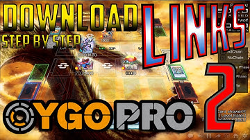 YGOPRO 2 with LINKS FREE DOWNLOAD:step by step(Yu-Gi-Oh! game)