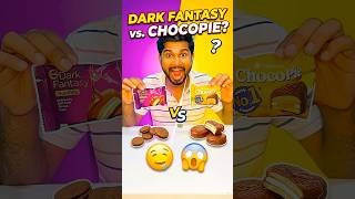 10₹ ChocoPie 🆚 5₹ Dark Fantasy!😱#chocopie #chocolate #shortsfeed #shorts #viralshorts