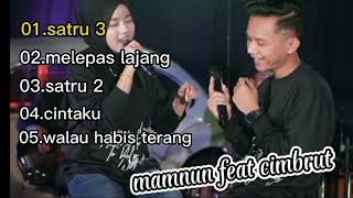 satru 3 - melepas lajang || mamnun ft cimbrut