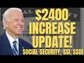 $2400 Social Security Increase Update | Social Security, SSI, SSDI Payments