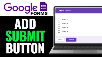 How to Add Submit Button in Google Form 2025 (Correct Way)