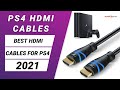 HDMI Cable For PS4 | Best HDMI Cable For Gaming | Top 5 Best HDMI Cables In 2021 | HDMI in budget