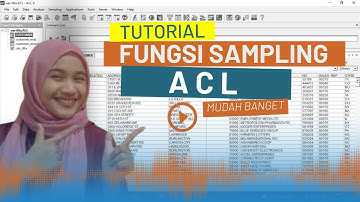 💡TUTORIAL💡 Cara Mengoperasikan FUNGSI SAMPLING Menggunakan SOFTWARE ACL !!!