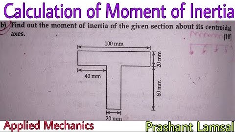 Calculation of Moment of Inertia | Applied Mechanics | CTEVT | 3rdsem | Prashant YT | Diploma Civil|