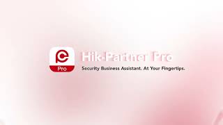 Hik-Partner Pro | Security Business Assistant. At Your Fingertips | Hikvision Bangladesh screenshot 3