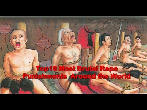 Top 10 Most Brutal Ravishment Punishments Around the World
