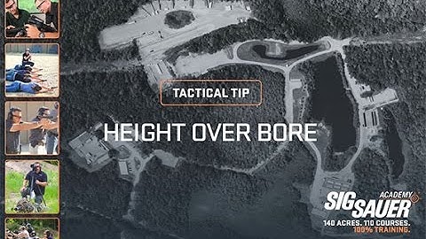 Tactical Tip: Height Over Bore