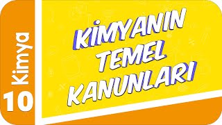 10. Sınıf Kimya : Kimyanın Temel Kanunları #2022