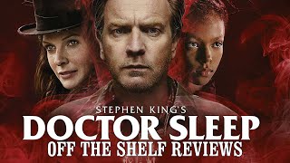 Doctor Sleep Review - Off The Shelf Reviews