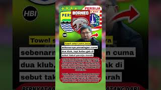 Bung Towel Bongkar Calon Juara Liga 1!