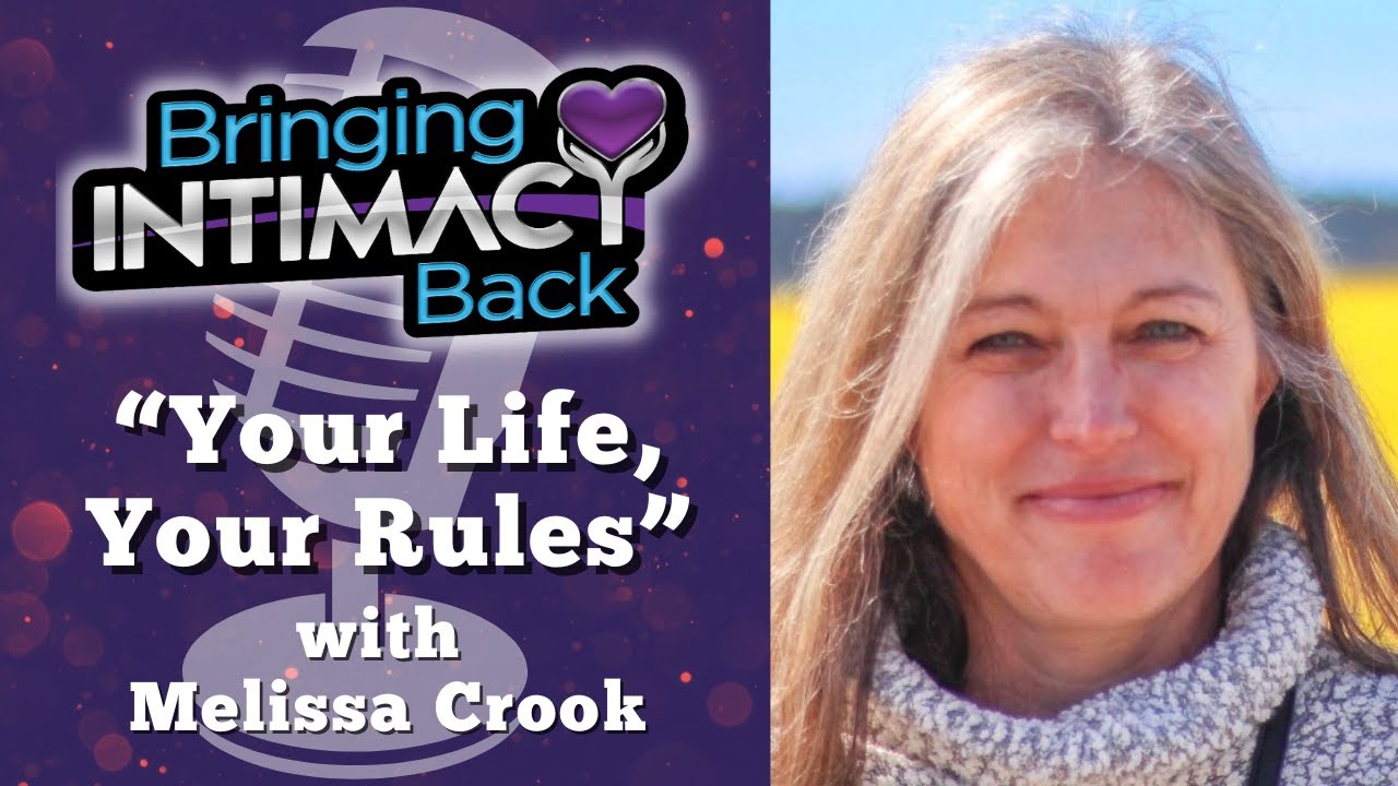 your-life-your-rules-with-melissa-crook-youtube