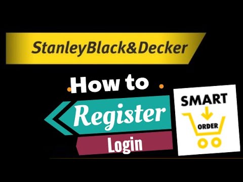 How to register login to smart order, Stanley Black & Decker