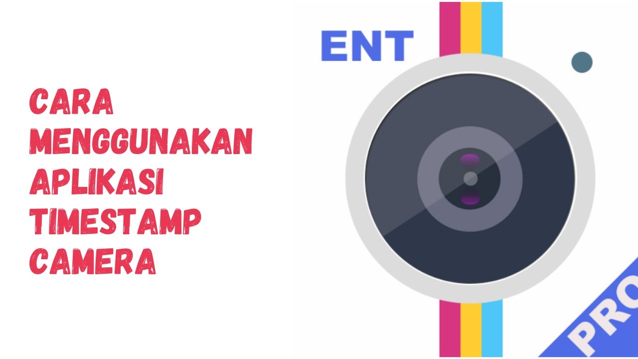 Cara menggunakan aplikasi timestamp camera free YouTube