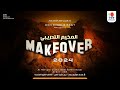 Dxn middle east presents  makeover 2024  official trailer