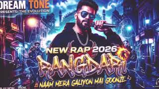 RANGDARI RAP SONG 🔥 | ATTITUDE RAP 2026 | HARD HINDI RAP | Dream Tone