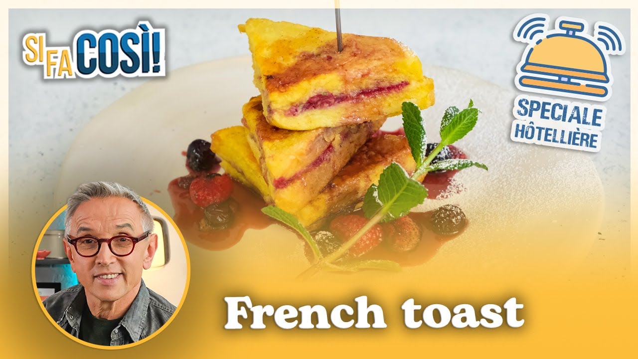 French toast - Si fa così  Chef BRUNO BARBIERI 